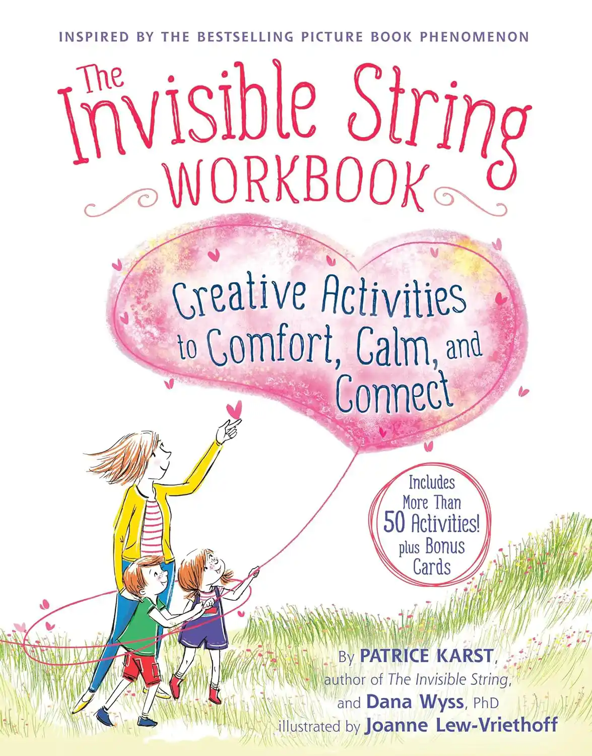 The Invisible String Workbook_ Creative Activities to Comfort, Calm, and Connect (The Invisible String, 2)
